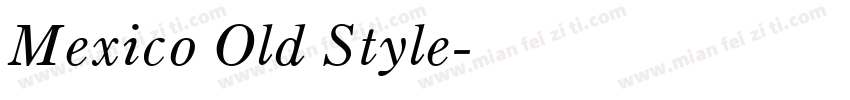 Mexico Old Style字体转换